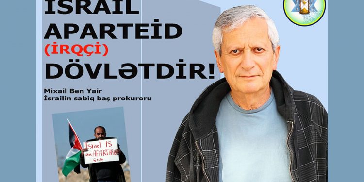 “İsrail APARTEİD dövlətdir!”