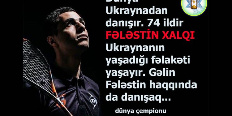 Dünya çempionu: Gəlin Fələstin haqqında da danışaq!