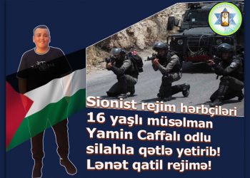 Sionist rejim 16 yaşlı müsəlman Yamin Caffalı qətlə yetirib