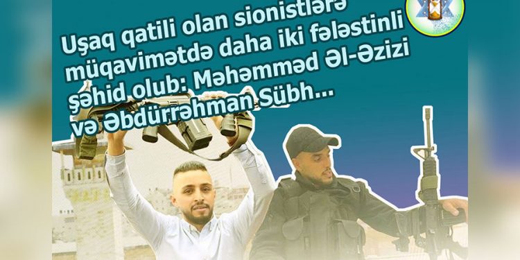 Uşaq qatili sionistlər iki müsəlmanı şəhid etdi…
