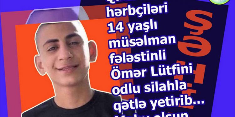 Qatil İsrail 14 yaşlı uşağı güllələdi!