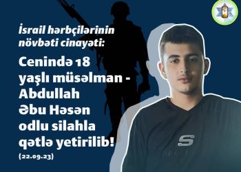 Sionist hərbçilər Cenində 18 yaşlı müsəlmanı qətlə yetirdi…
