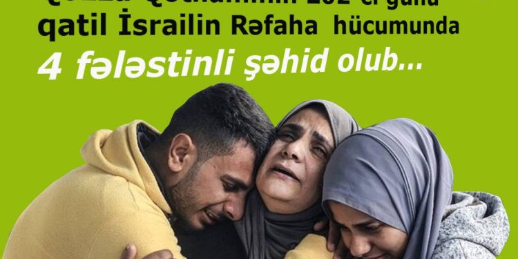 Qəzza Qətliamının 202-ci günü…